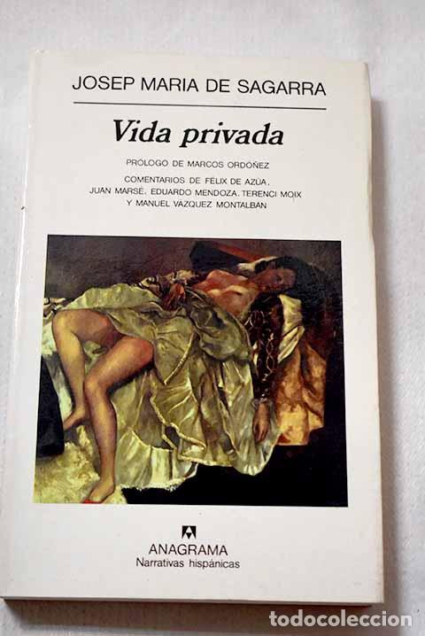 Libros: Vida privada: Sagarra, Josep M. de.- Sagarra, Josep M. de