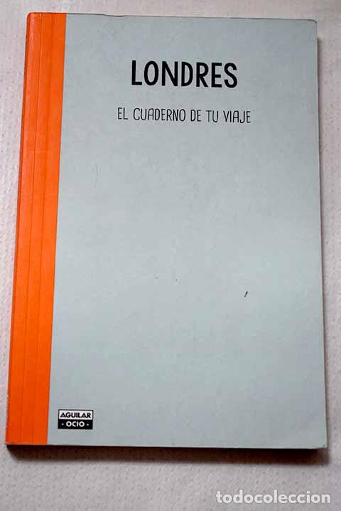 Libros: Londres: el cuaderno de tu viaje.- Hamer, Petra de
