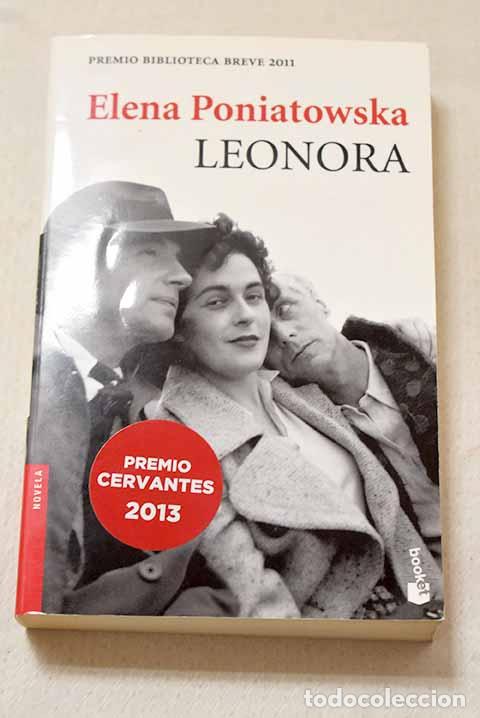 Libros: Leonora: Poniatowska, Elena.- Poniatowska, Elena