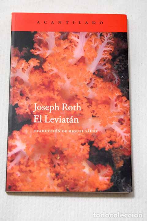 Libros: El Leviat&aacute;n: Roth, Joseph.- Roth, Joseph