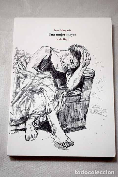 Libros: Una mujer mayor: Margarit, Joan.- Margarit, Joan