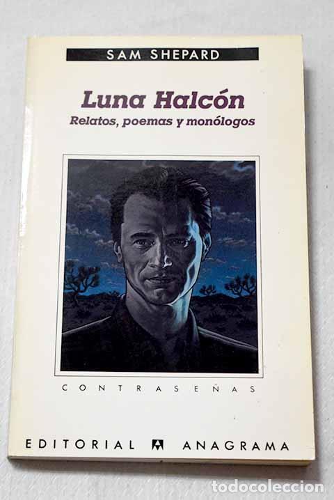 Libros: Luna Halc&oacute;n: Shepard, Sam.- Shepard, Sam