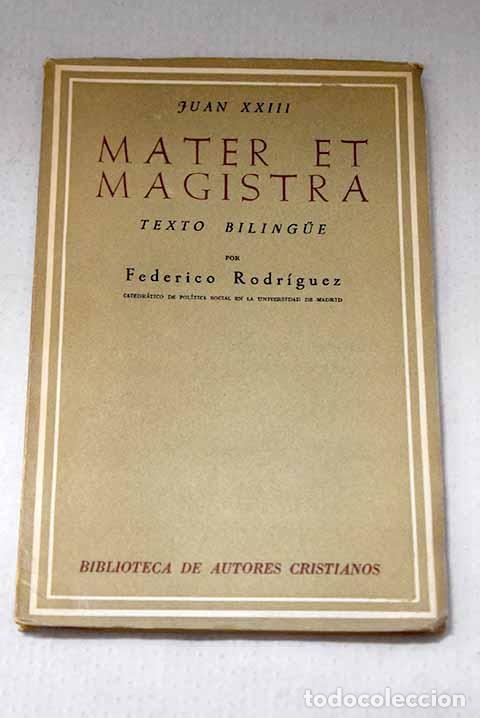 Libros: Mater et magistra: : [La Editorial Cat&oacute;lica].