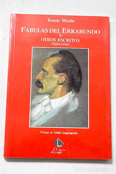 Libros: F&aacute;bulas del errabundo y otros escritos: (selecci&oacute;n).- Meabe, Tom&aacute;s