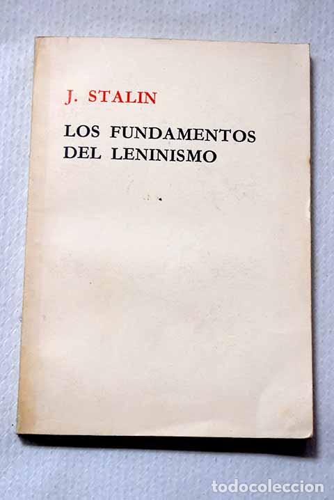 Libros: Los fundamentos del leninismo: conferencias pronunciadas en la Univeresidad Sverdlov