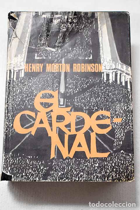 Libros: El Cardenal: Robinson, Henry Morton.- Robinson, Henry Morton