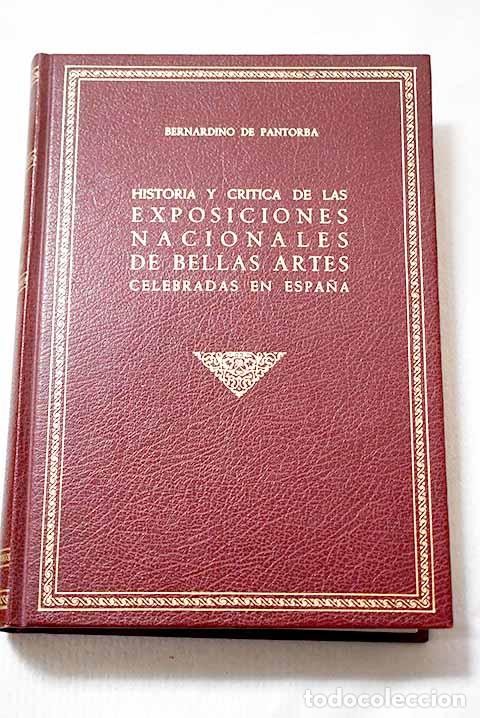 Libros: Historia y cr&iacute;tica de las Exposiciones Nacionales de Bellas Artes celebradas en Espa&ntilde;a