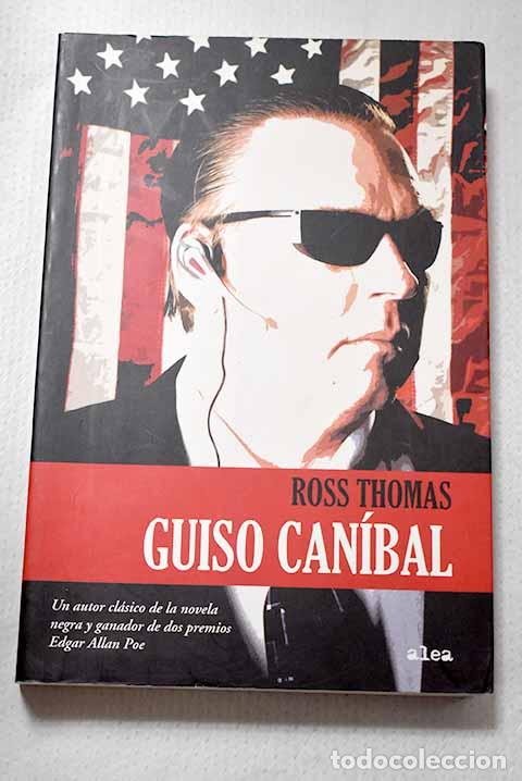 Libros: Guiso can&iacute;bal: Thomas, Ross.- Thomas, Ross