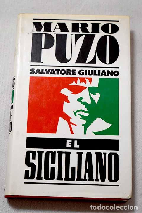 Libros: Salvatore Giuliano el Siciliano.- Puzo, Mario