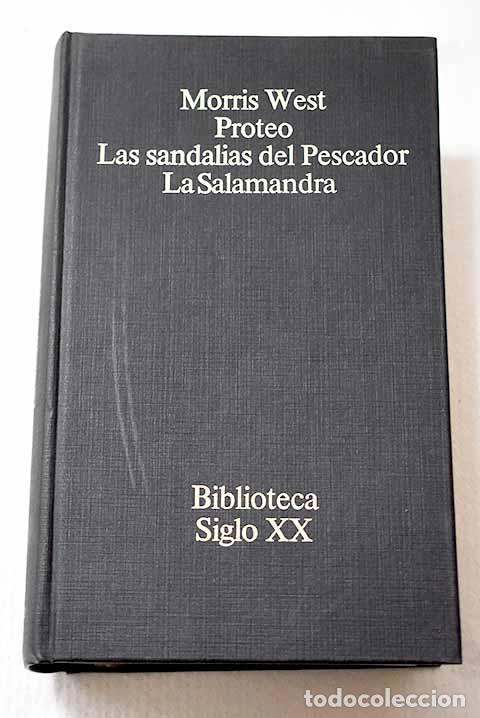 Libros: Proteo ; Las sandalias del pescador; La salamandra.- West, Morris