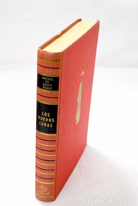 Libros: Los nuevos curas: Saint Pierre, Michel de.- Saint Pierre, Michel de