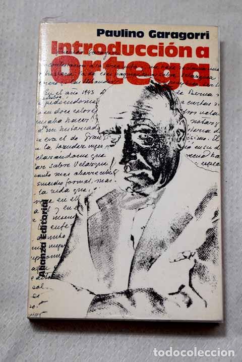 Libros: Introducci&oacute;n de Ortega.- Garagorri, Paulino