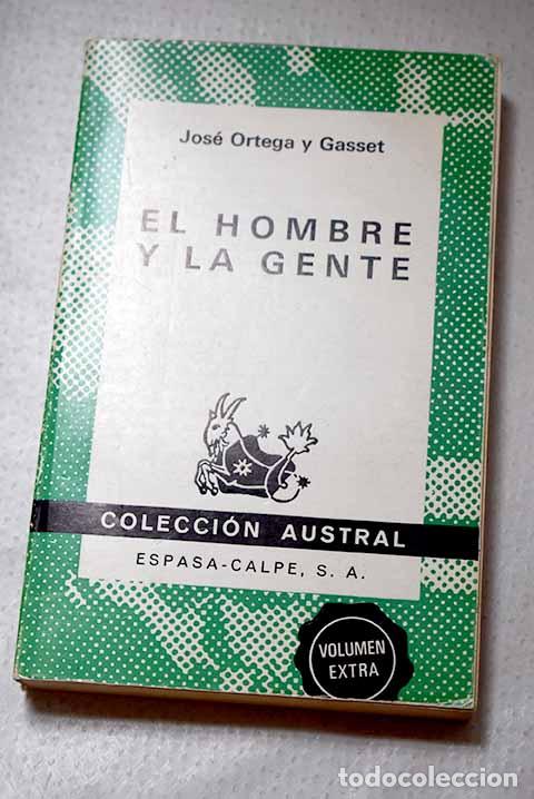 Libros: El hombre y la gente.- Ortega y Gasset, Jos&eacute;
