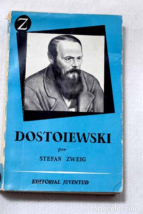 Livros em segunda m&atilde;o: Dostoiewski: Zweig, Stefan.- Zweig, Stefan