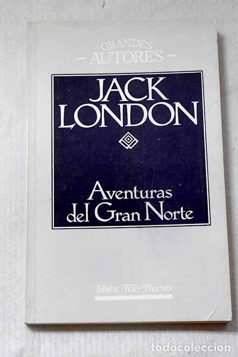 Livros em segunda m&atilde;o: Aventuras del gran norte.- London, Jack