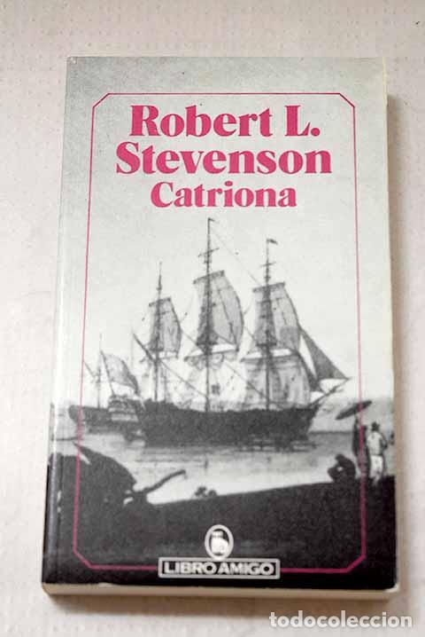 Livros em segunda m&atilde;o: Catriona: Stevenson, Robert Louis.- Stevenson, Robert Louis