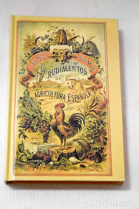 Livros em segunda m&atilde;o: Rudimentos de agricultura espa&ntilde;ola.- Gomis i Mestre, Cels