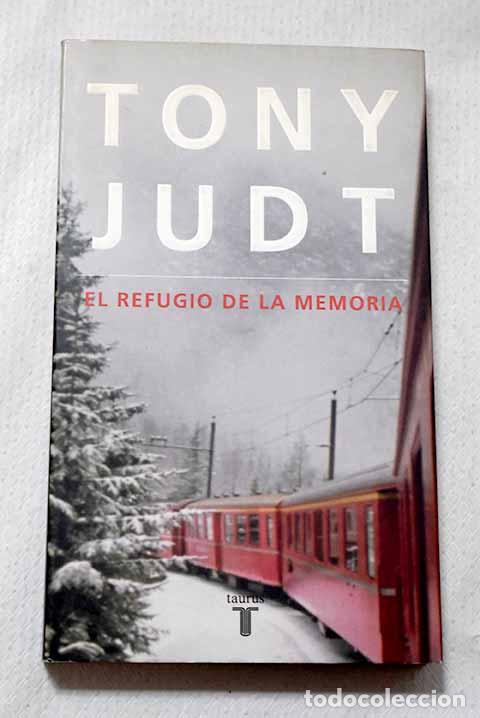 Livros em segunda m&atilde;o: El refugio de la memoria.- Judt, Tony