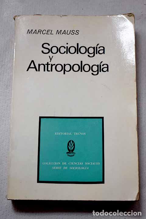 Livros em segunda m&atilde;o: Sociolog&iacute;a y antropolog&iacute;a.- Mauss, Marcel