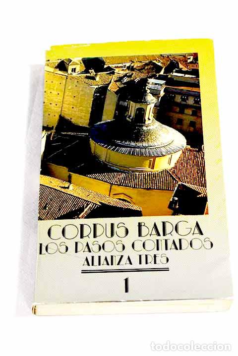 Livros em segunda m&atilde;o: Los pasos contados: una vida espa&ntilde;ola a caballo en dos siglos (1887-1957), tomo I.- Barga, Corpus