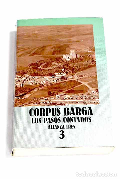 Livros em segunda m&atilde;o: Los pasos contados: una vida espa&ntilde;ola a caballo en dos siglos (1887-1957), tomo III.- Barga, Corpus