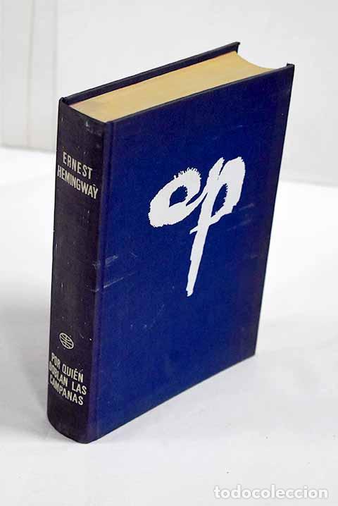 Libros: Por qui&eacute;n doblan las campanas.- Hemingway, Ernest