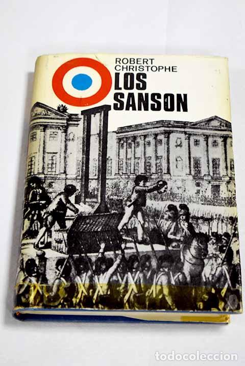books: Los Sanson: Christophe, Robert.- Christophe, Robert