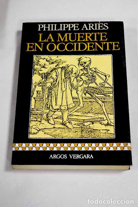 books: La muerte en Occidente.- Aries, Philippe