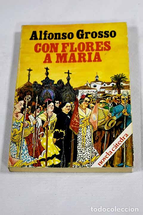 books: Con flores a Mar&iacute;a: Grosso, Alfonso.- Grosso, Alfonso