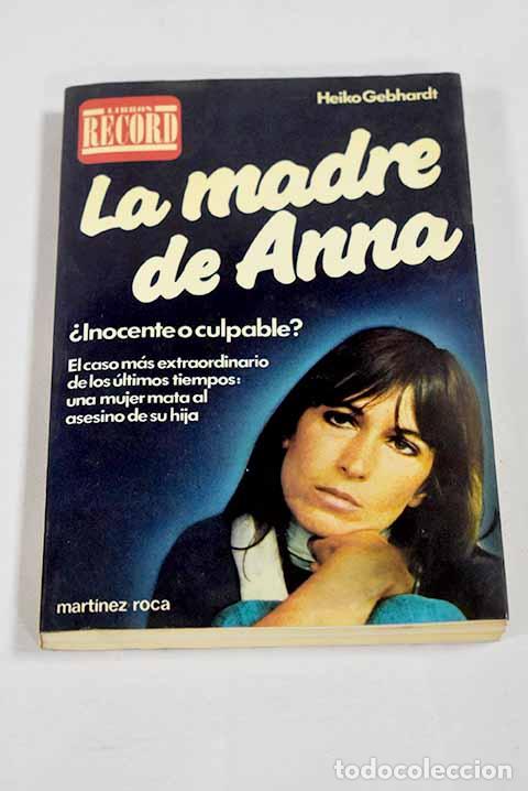 books: La madre de Anna: Gebhardt, Heiko.- Gebhardt, Heiko