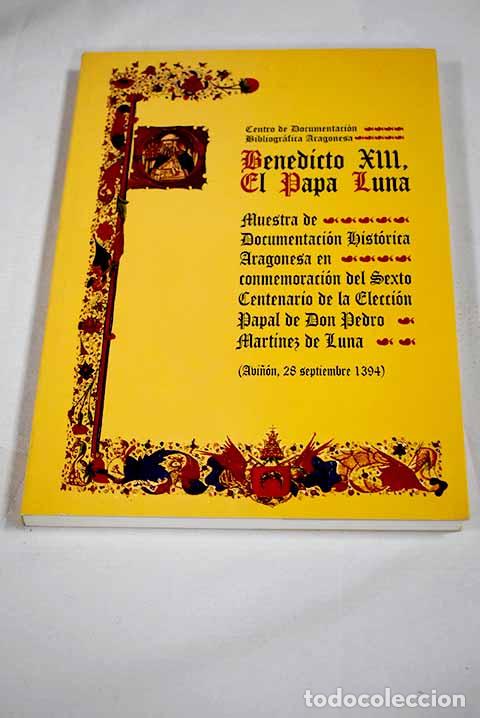 Libros: Benedicto XIII, el Papa Luna