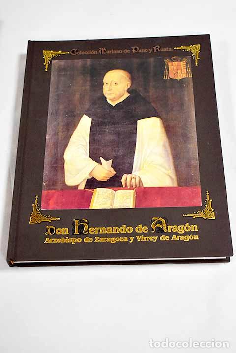 Libros: Don Hernando de Arag&oacute;n: arzobispo de Zaragoza y virrey de Arag&oacute;n.- Col&aacute;s Latorre, Gregorio