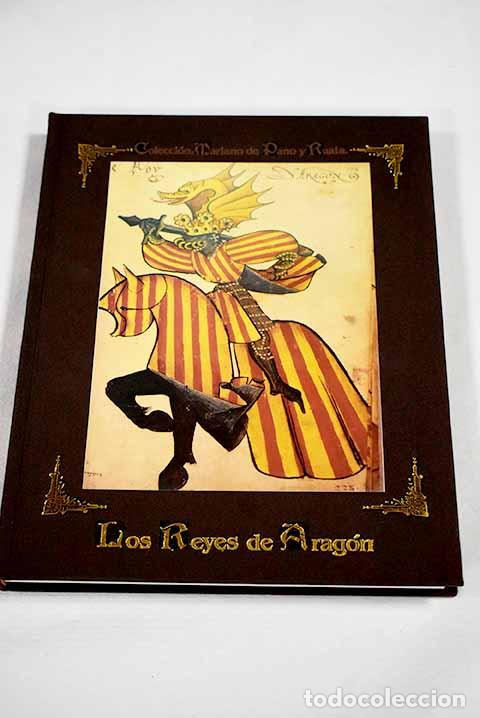 Libros: Los reyes de Arag&oacute;n: