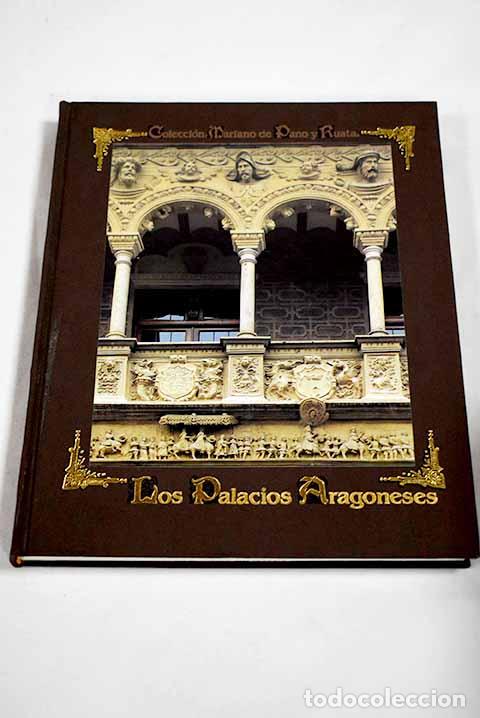 Libros: Los palacios aragoneses.- Borr&aacute;s Gualis, Gonzalo M.