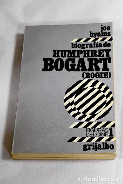 Libros: Humphrey Bogart: (Bogie).- Hyams, Joseph