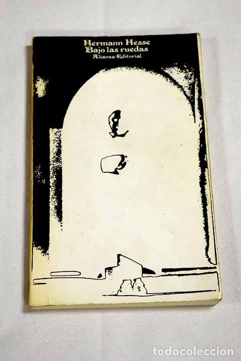 Libros: Bajo las ruedas: Hesse, Hermann.- Hesse, Hermann