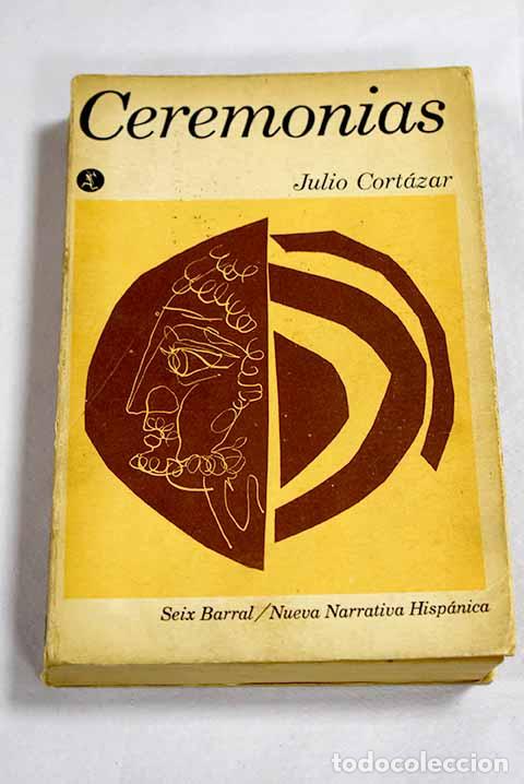 Libros: Ceremonias: Cort&aacute;zar, Julio.- Cort&aacute;zar, Julio