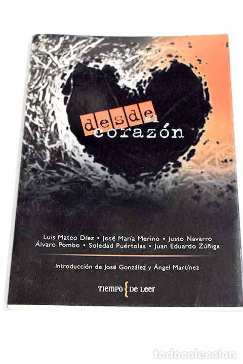 Libros: Desde el coraz&oacute;n: : Tiempo de Leer.