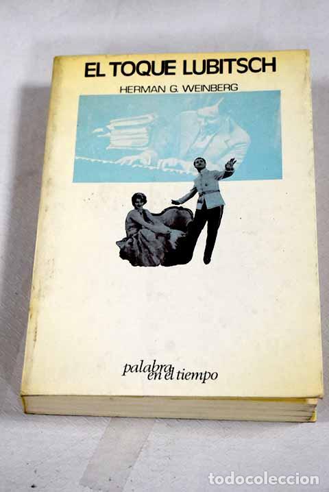 Libros: El toque Lubitsch: Weinberg, Herman G..- Weinberg, Herman G.