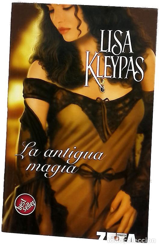 B&uuml;cher: La antigua magia - Kleypas, Lisa