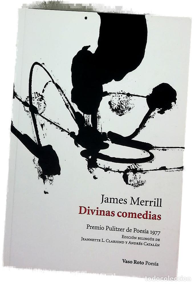 B&uuml;cher: Divinas comedias - Merrill, James; Clariond, Jeannette L; Catal&aacute;n, Andr&eacute;s