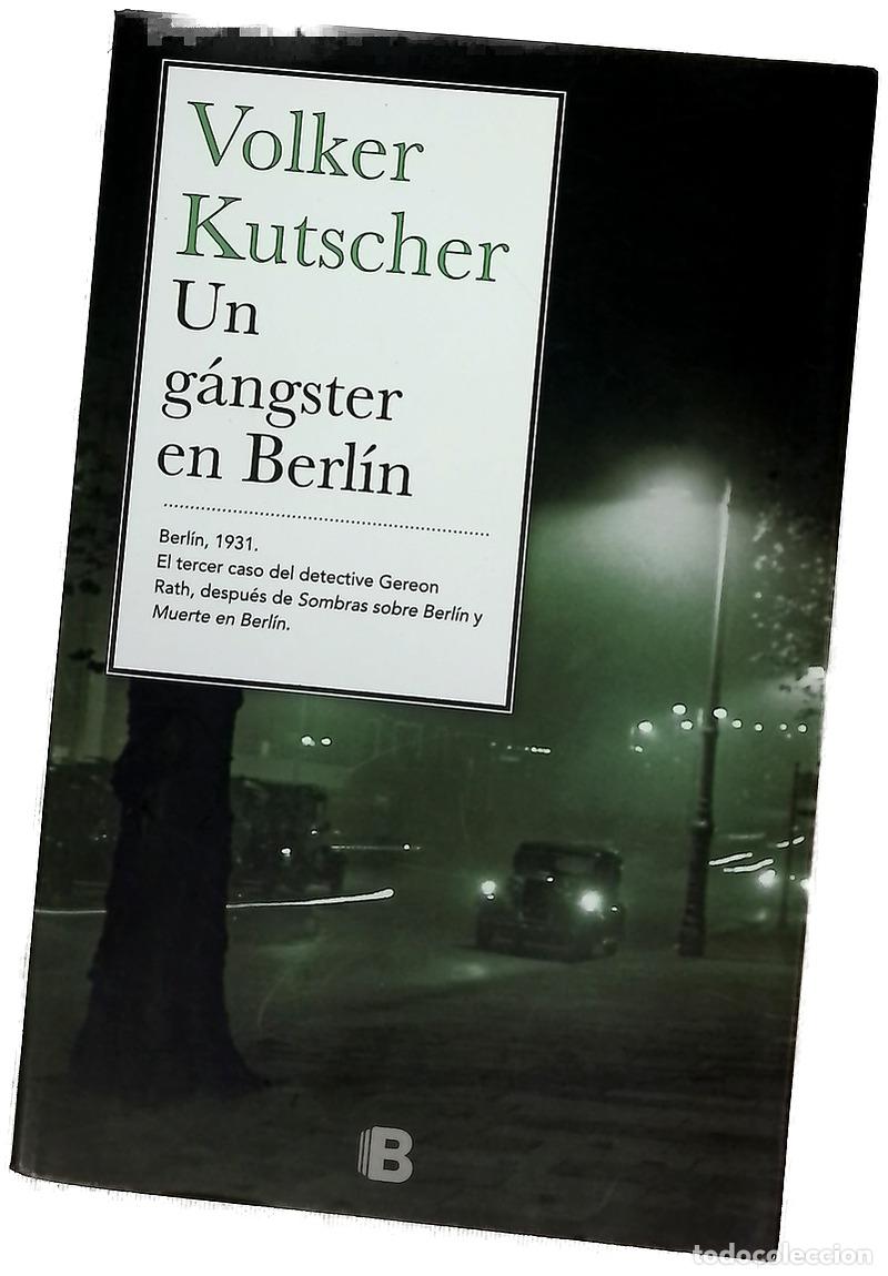 B&uuml;cher: Un g&aacute;ngster en Berl&iacute;n - Kutscher, Volker; Andr&eacute;s, Susana