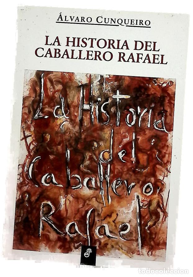Libros: La historia del Caballero Rafael