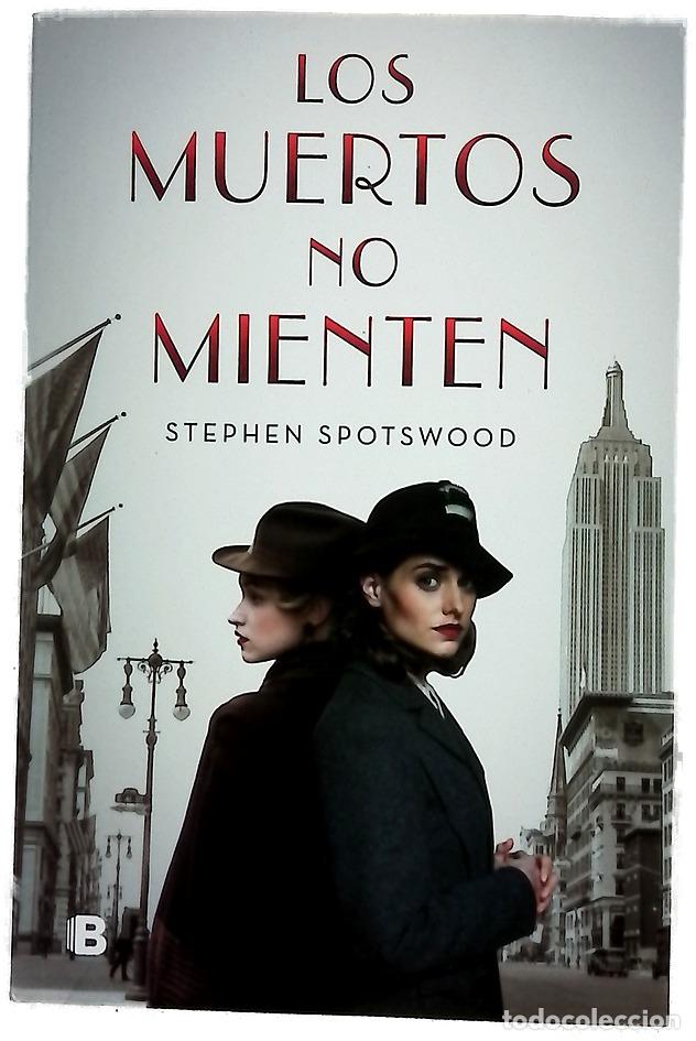 Libri di seconda mano: Los muertos no mienten - Spotswood, Stephen; Paredes, Laura