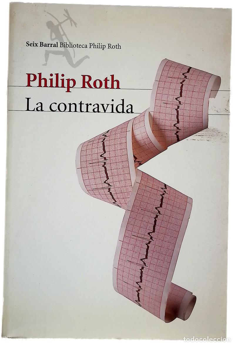 B&uuml;cher: La contravida - Roth, Philip