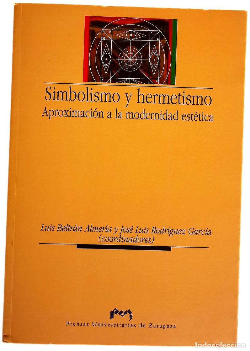 B&uuml;cher: Simbolismo y hermetismo - Jos&eacute; Luis Rodr&iacute;guez Garc&iacute;a