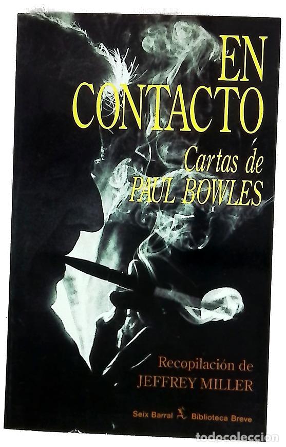 Libri di seconda mano: En contacto cartas de Paul Bowles