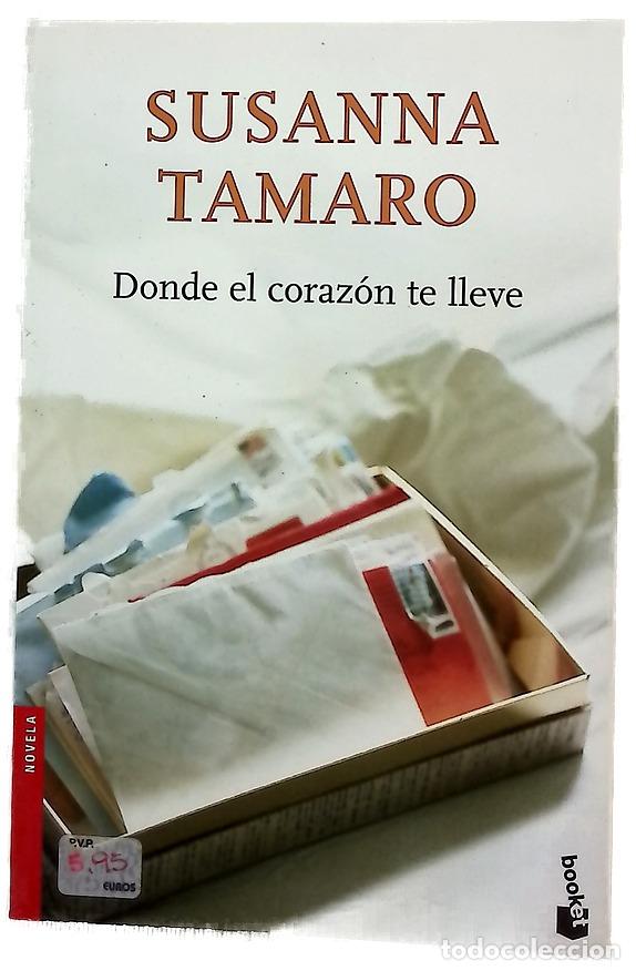 Libri di seconda mano: Donde el coraz&oacute;n te lleve