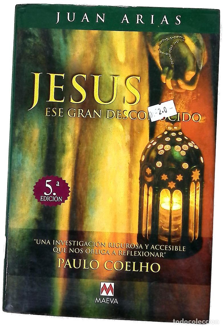Libri di seconda mano: Jes&uacute;s, ese gran desconocido