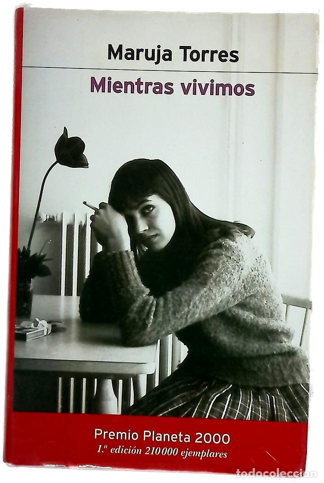 Libri di seconda mano: Mientras vivimos - Torres, Maruja